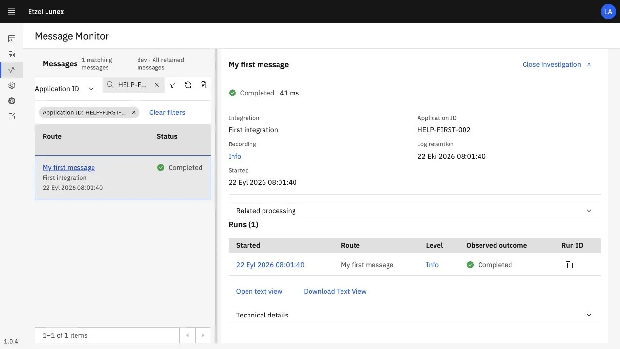 Lunex Message Monitor: uygulama numarasıyla bulunan mesaj, durumu, süresi ve çalıştırma geçmişi